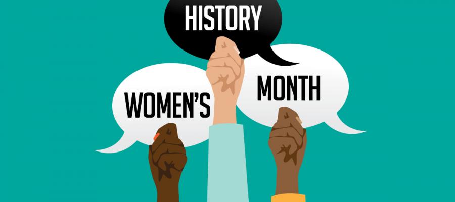 March is Women's History Month.